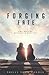 Forging Fate: The Future Reveals A Destiny
