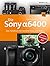 Die Sony Alpha 6400: Das Ha...