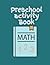 Math Activity Workbook for Toddlers and Preschool Kids Age 2,... by Adam Eve