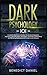Dark Psychology 101: A Guide for Beginners to Find out the Secrets of Deception, Hypnotism, Dark Persuasion, Mind Control, Covert NLP. Brainwashing to STOP Being Manipulated and Foresee Human Behavior