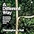 A Different Way: Recentering the Christian Life Around Following Jesus