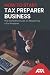 How To Start Tax Preparer B...