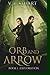 Orb and Arrow: Exploration Book 1