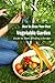 How to Grow Your Own Vegetable Garden: Guide to Start Growing a Garden: How to Easily Growing Vegetables