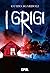 I grigi