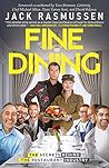 Fine Dining: The Secrets Behind the Restaurant Industry