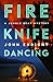 Fire Knife Dancing (The Jungle Beat Mysteries)