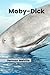 Moby-Dick: or, the whale, read clasic edition