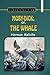 MOBY DICK; OR, THE WHALE by Herman Melville "Classic Edition"