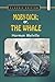 MOBY DICK; OR, THE WHALE by Herman Melville "Classic Edition"