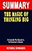 SUMMARY OF THE MAGIC OF THINKING BIG: By David J. Schwartz - A Novel Approach to Getting Through Books More Quickly