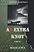 An Extra Knot Part IV (A Different World War II)