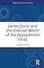 James Joyce and the Internal World of the Replacement Child (Routledge Focus on Mental Health)