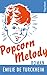 Popcorn Melody