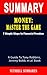 SUMMARY OF MONEY: MASTER THE GAME: 7 Simple Steps to Financial Freedom By Tony Robbins, Jeremy Bobb, et al. - A Novel Approach to Getting Through Books More Quickly