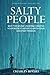 SALTY PEOPLE: Why the Divine Universe Created your Biggest Hater to Birth your Greatest Passion