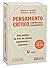 Pensamento Crítico O Poder Da Lógica E Da Argumentação