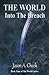 Into the Breach (The World, #9)