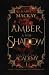 Amber and Shadow (Dusk Wall Academy #1)