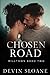 Chosen Road: A Milltown Novel