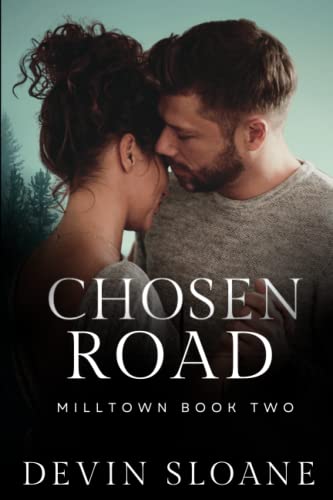 Chosen Road (Milltown #2)