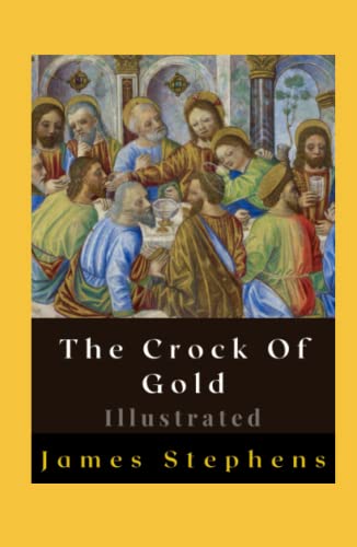 The Crock Of Gold Illustrated: Fiction