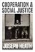 Cooperation and Social Justice