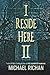 I Reside Here II