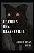 Le Chien des Baskerville illustree: french edition