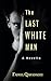 The Last White Man