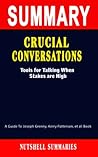 SUMMARY OF CRUCIAL CONVERSATIONS by Nutshell Summaries