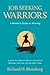 Job Seeking Warriors: A Men...
