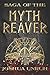 Saga of the Myth Reaver