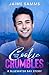 How the Cookie Crumbles: A Bluewater Bay, Second Chance Gay Romance