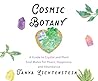 Cosmic Botany: A ...
