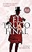 El Truco Final: Un thriller policíaco de amor, misterio y suspense (Serie Allan Franco) (Spanish Edition)