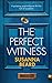 The Perfect Witness