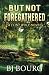 But Not Foregathered: A Clint Wolf Novel (Clint Wolf Mystery Series)