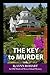 The Key to Murder (Old Maids of Mercer Island Mysteries, #5) by Lynn Bohart
