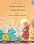 Divlji Labudovi – I cigni selvatici (Croatian – Italian). Based on a fairy tale by Hans Christian Andersen: Bilingual children's picture book with mp3 audiobook for download, age 4-6 and up