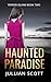 Haunted Paradise