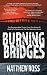 Burning Bridges