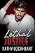 Lethal Justice (Secrets and the City, #3)