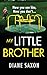 My Little Brother (Hardback or Cased Book)