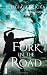 Fork in the Road (The Warde...
