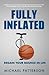 Fully Inflated: Regain the Bounce in Your Life