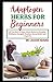 Adaptogen Herbs for Beginne...