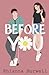 Before You (Before #1)