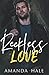 Reckless Love: A Friends to Lovers Romance