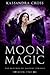 Moon Magic: The Witches of Valport Springs